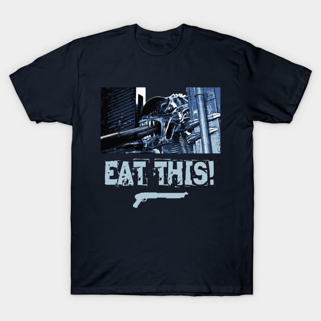 Aliens (1986): EAT THIS! T-Shirt by SPACE ART & NATURE SHIRTS 